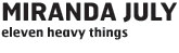 MirandaJuly_Title MirandaJuly Title Miranda July