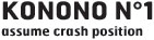 konono title Konono N°1: Assume Crash Position