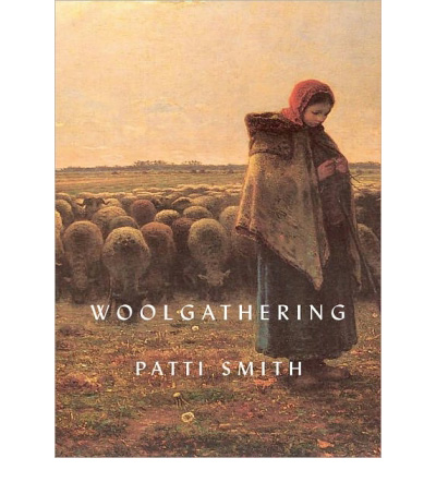 ps 11 Patti Smith Woolgathering